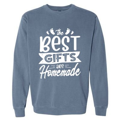 Gifts Are Homemade Parents Newborn Family Gift Garment-Dyed Sweatshirt