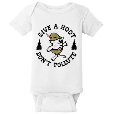 Give A Hoot DonT Pollute Earth Day Baby Bodysuit