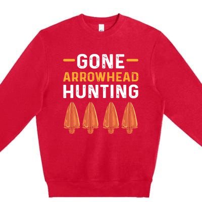 Gone Arrowhead Hunting Arrowhead Collecting Gift Premium Crewneck Sweatshirt