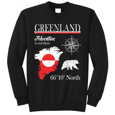 Greenland Adventure Is Out There Greenland Flag Sweatshirt