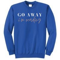 Go Away I'm Reading Bookworm Graphic Gift Sweatshirt