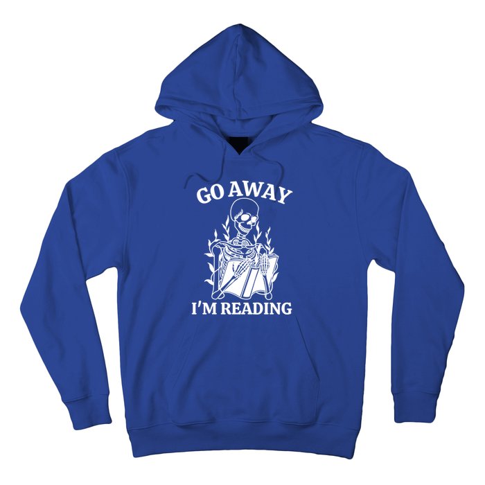 Go Away IM Reading Skeleton Book Gift Hoodie