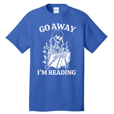 Go Away IM Reading Skeleton Book Gift Tall T-Shirt