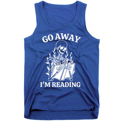 Go Away IM Reading Skeleton Book Gift Tank Top