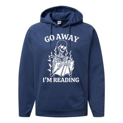 Go Away IM Reading Skeleton Book Gift Performance Fleece Hoodie