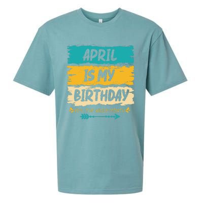 Grunge April Is My Birthday Yes The Whole Month Birthday Sueded Cloud Jersey T-Shirt