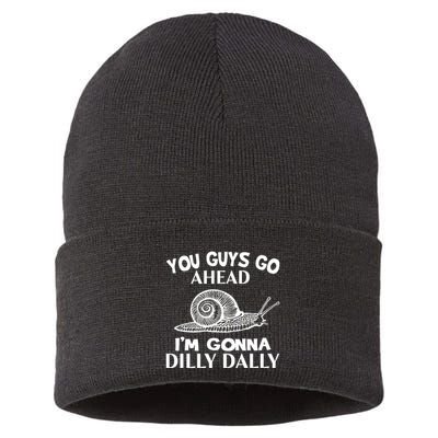 Go Ahead I Am Gonna Dilly Dall Funny Snail Minimalistic Sustainable Knit Beanie