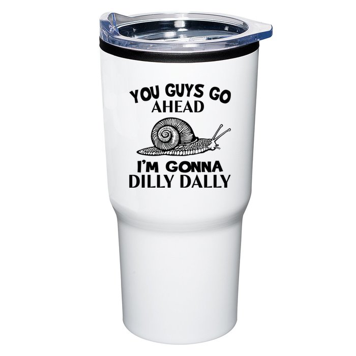 Go Ahead I Am Gonna Dilly Dall Funny Snail Minimalistic Tumbler