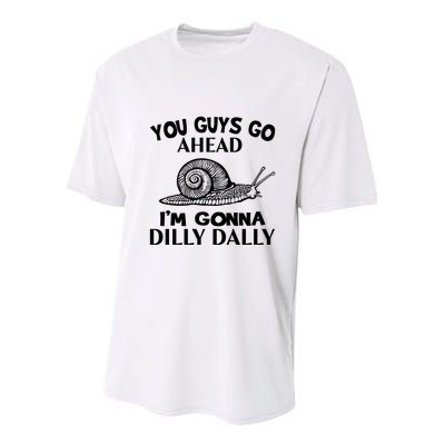 Go Ahead I Am Gonna Dilly Dall Funny Snail Minimalistic Youth Performance Sprint T-Shirt