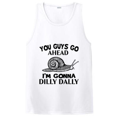 Go Ahead I Am Gonna Dilly Dall Funny Snail Minimalistic PosiCharge Competitor Tank