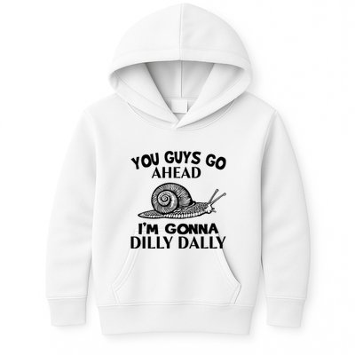 Go Ahead I Am Gonna Dilly Dall Funny Snail Minimalistic Kids Hoodie