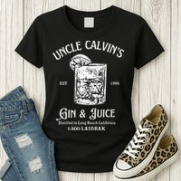 Gin And Juice Est 1994 Distilled In Long Beach California Womens T-Shirt