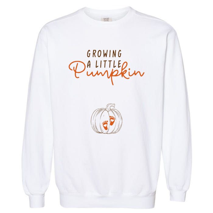 Growing A Little Pumpkin Fall Maternity Thanksgiving Baby Garment-Dyed Sweatshirt