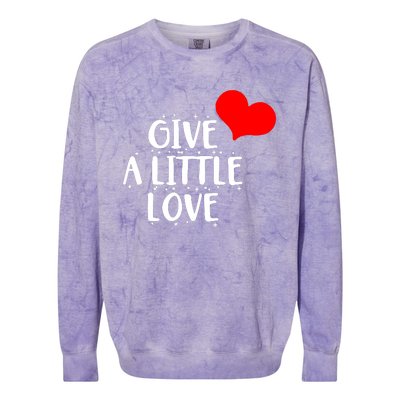 Give A Little Love Colorblast Crewneck Sweatshirt