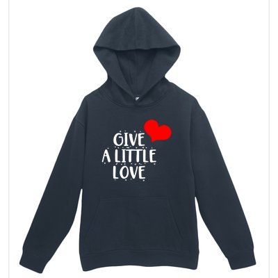 Give A Little Love Urban Pullover Hoodie