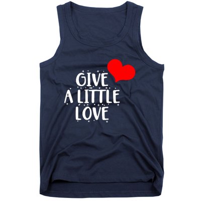 Give A Little Love Tank Top