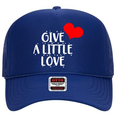 Give A Little Love High Crown Mesh Back Trucker Hat