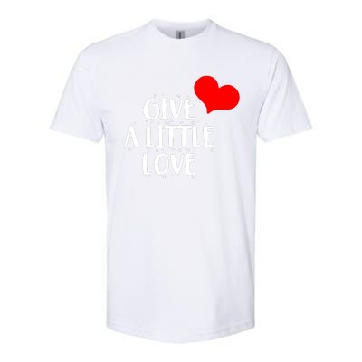 Give A Little Love Softstyle CVC T-Shirt