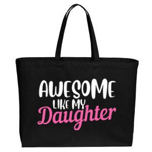 Gagglegifts Awesome Like My Daughter Cotton Canvas Jumbo Tote