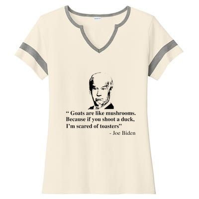 Goats Are Like Mushrooms Funny Joe Biden Ladies Halftime Notch Neck Tee