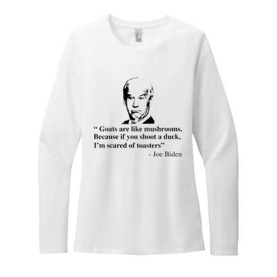 Goats Are Like Mushrooms Funny Joe Biden Womens CVC Long Sleeve Shirt