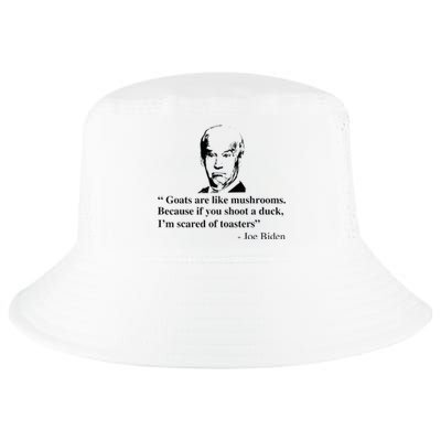 Goats Are Like Mushrooms Funny Joe Biden Cool Comfort Performance Bucket Hat