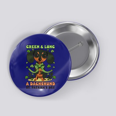 Green And Long: Dachshund Design St Patricks Day Dachshund Gift Button