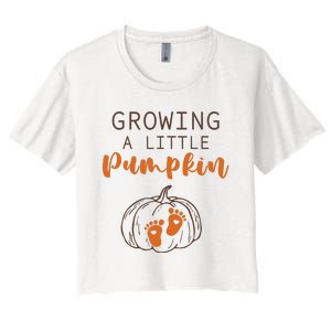 Growing A Little Pumpkin Pregnancy Reveal Thanksgiving Funny Women's Crop Top Tee