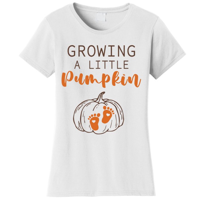 Growing A Little Pumpkin Pregnancy Reveal Thanksgiving Funny Women's T-Shirt