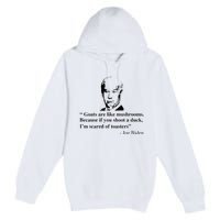 Goats Are Like Mushrooms Funny Joe Biden Premium Pullover Hoodie