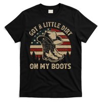 Got A Little Dirt On My Boots USA FLag Western Country Music T-Shirt