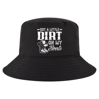 Got A Little Dirt On My Boots Funny Country Music Lover Cool Comfort Performance Bucket Hat