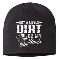 Got A Little Dirt On My Boots Funny Country Music Lover Sustainable Beanie