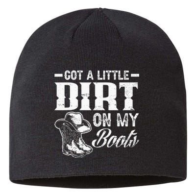 Got A Little Dirt On My Boots Funny Country Music Lover Sustainable Beanie