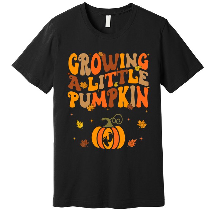 Growing A Little Pumpkin Thanksgiving Pregnancy Premium T-Shirt