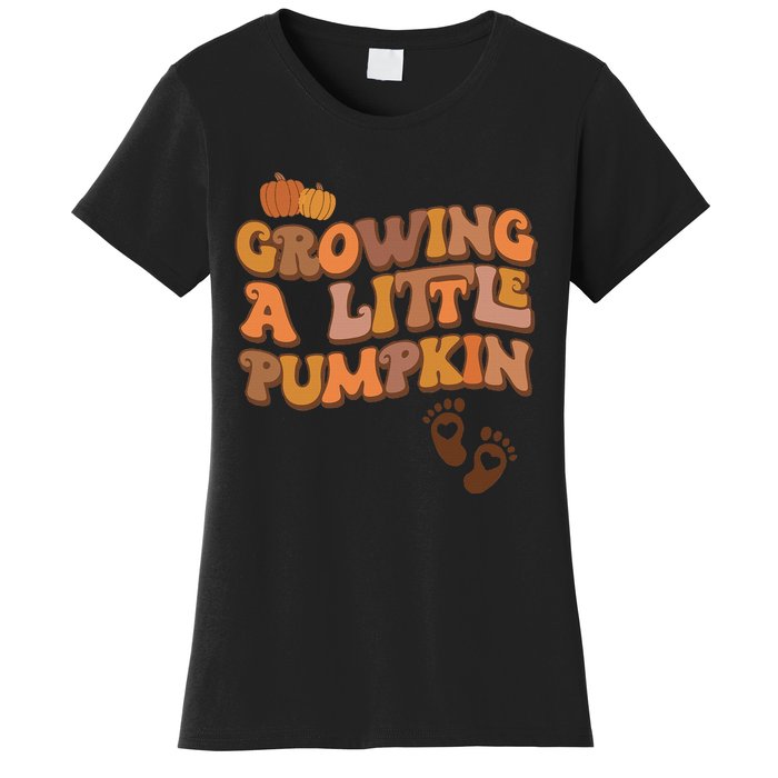 Growing A Little Pumpkin Thanksgiving Pregnancy Announcement Women's T-Shirt