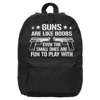 Guns Are Like Boobs Funny Gun Titties Joke Pistol 16 in Basic Backpack
