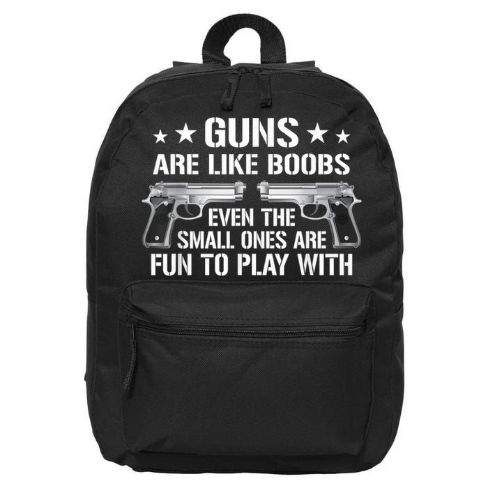 Guns Are Like Boobs Funny Gun Titties Joke Pistol 16 in Basic Backpack