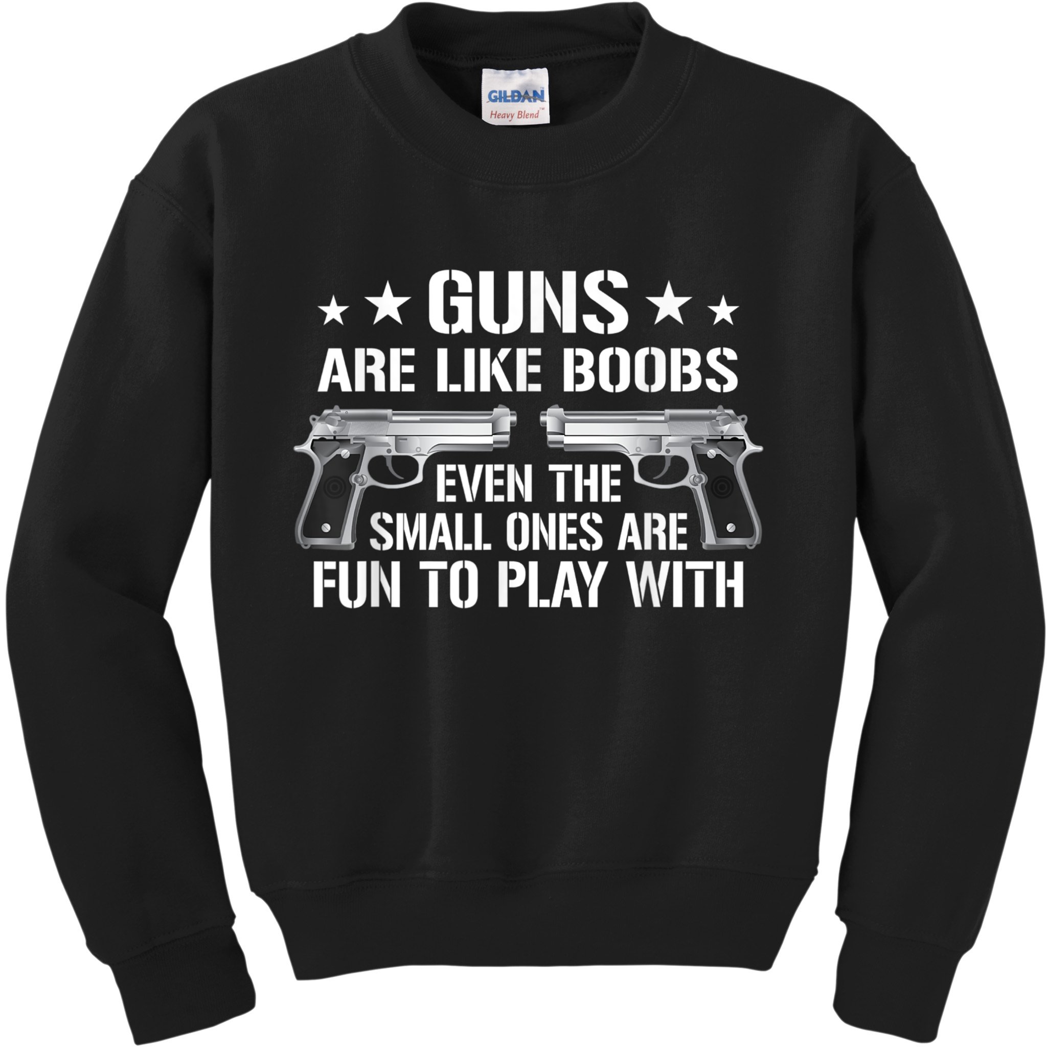Guns Are Like Boobs Funny Gun Titties Joke Pistol Kids Sweatshirt