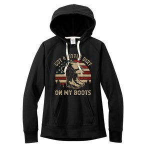 Got A Little Dirt On My Boots Usa Flag Western Country Music Women's Fleece Hoodie