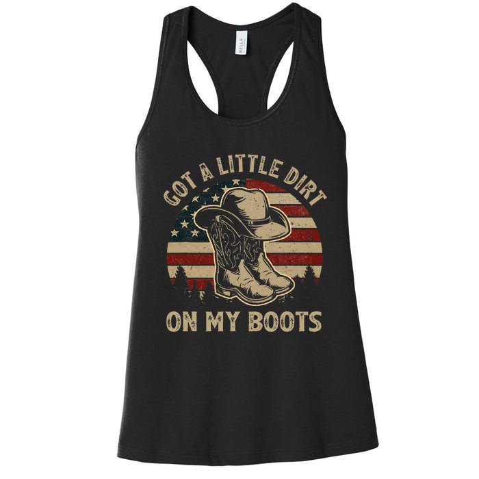 Got A Little Dirt On My Boots Usa Flag Western Country Music Women's Racerback Tank