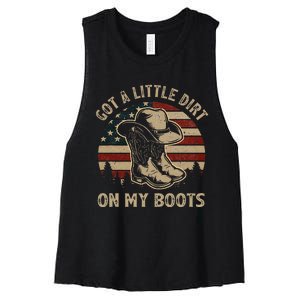 Got A Little Dirt On My Boots Usa Flag Western Country Music Women's Racerback Cropped Tank