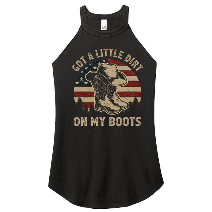 Got A Little Dirt On My Boots Usa Flag Western Country Music Women's Perfect Tri Rocker Tank