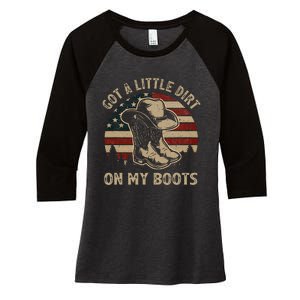 Got A Little Dirt On My Boots Usa Flag Western Country Music Women's Tri-Blend 3/4-Sleeve Raglan Shirt