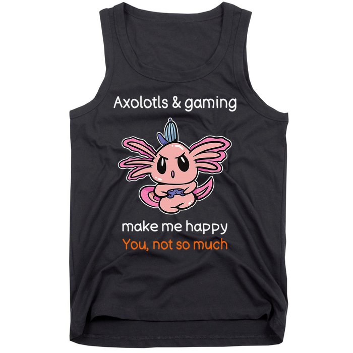 Gamer Axolotl Lover Cute Axolotl Gaming Video Gamer Gift  Tank Top