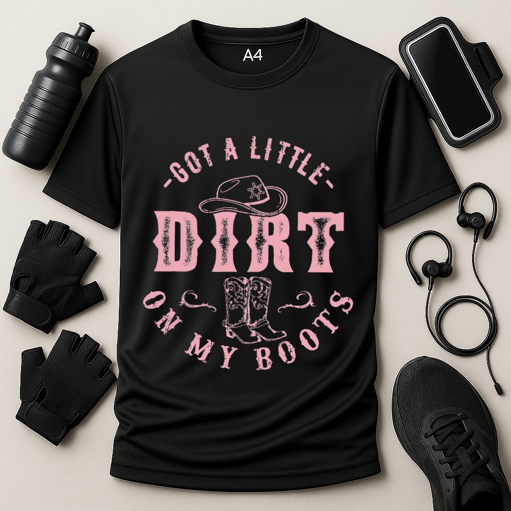 Got A Little Dirt On My Boots Howdy Cowgirl Western Country Cooling Performance Crew T-Shirt