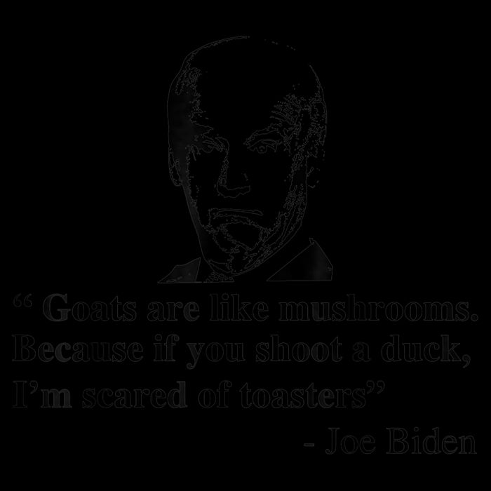 Goats Are Like Mushrooms Funny Joe Biden Quote Tank Top
