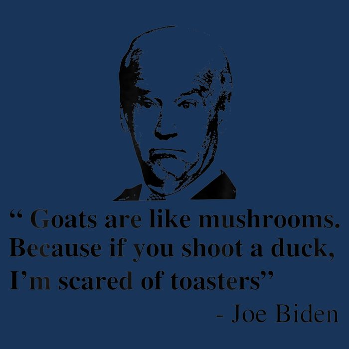 Goats Are Like Mushrooms Funny Joe Biden Quote Infant Baby Jersey Bodysuit