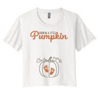 Growing A Little Pumpkin Pregnancy Thanksgiving Women's Crop Top Tee