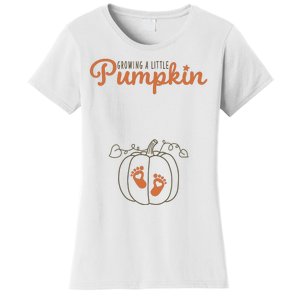 Growing A Little Pumpkin Pregnancy Thanksgiving Women's T-Shirt